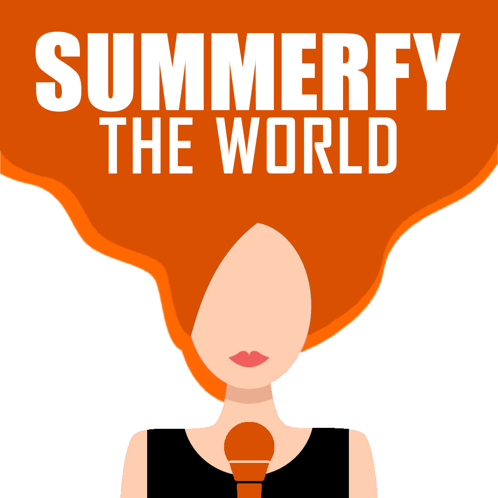 Summerfy the world